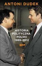 HISTORIA POLITYCZNA POLSKI 1989-2012 TW