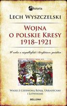 WOJNA O POLSKIE KRESY 1918-1921 TW