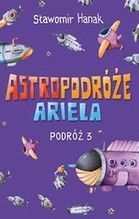 ASTROPODRÓŻE ARIELA PODRÓŻ 3