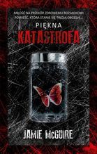 PIĘKNA KATASTROFA