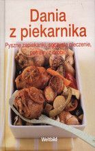 DANIA Z PIEKARNIKA PYSZNE ZAPIEKANKI SOCZYSTE PIECZENIE POTRAWY Z DROBIU TW