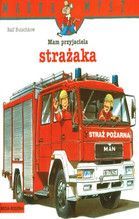 MĄDRA MYSZ MAM PRZYJACIELA STRAŻAKA