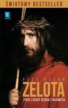 ZELOTA ŻYCIE I CZASY JEZUSA Z NAZARETU TW