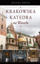 KRAKOWSKA KATEDRA NA WAWELU