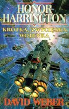 HONOR HARRINGTON KRÓTKA ZWYCIĘSKA WOJENKA