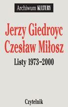 LISTY 1973-2000 JERZY GIEDROYC CZESŁAW MIŁOSZ