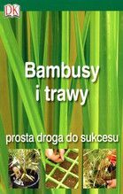 BAMBUSY I TRAWY PROSTA DROGA DO SUKCESU