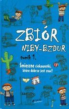 ZBIÓR NIBY BZDUR TOMIK 1 ŚMIESZNE CIEKAWOSTKI TW