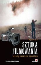 SZTUKA FILMOWANIA SEKRETY WARSZTATU OPERATORA