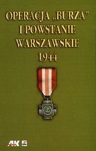 OPERACJA BURZA I POWSTANIE WARSZAWSKIE 1944 TW