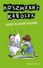 KOSZMARNY KAROLEK TAJNY KLUB NA WOJNIE